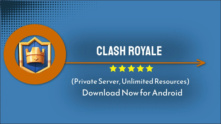 Clash Royale Private Server